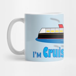 Cruising in 2021 Mug